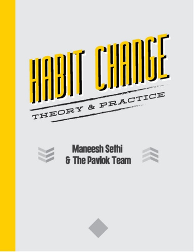 Habit Change Theory & Practice