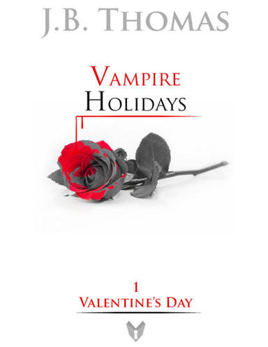 Vampire Holidays 1: Valentine's Day