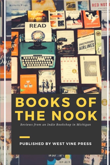 Books of the Nook: Reviews from an Indie Bookshop in Michigan