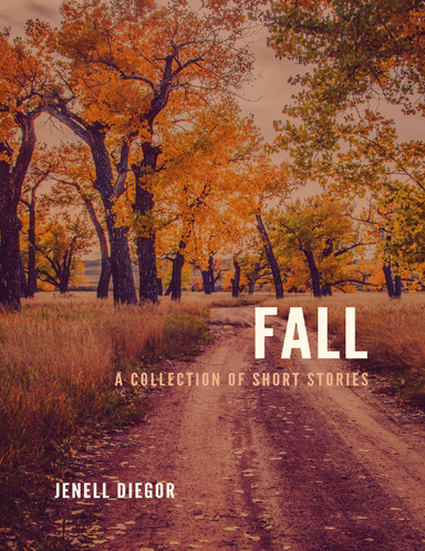 Fall: A Collection of Short Stories
