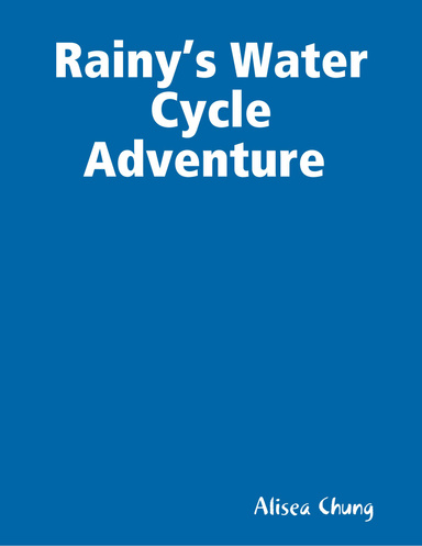 Rainy’s Water Cycle Adventure