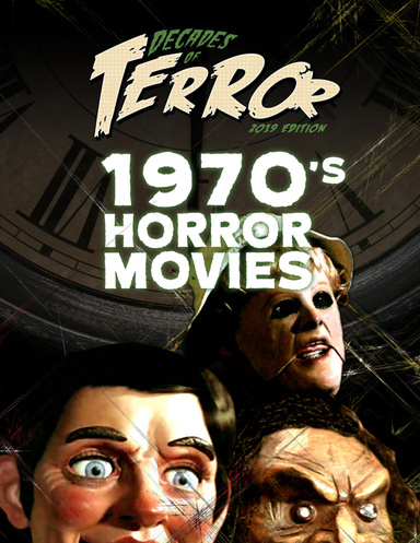 Decades of Terror 2019: 1970's Horror Movies