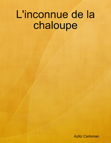 L'inconnue de la chaloupe