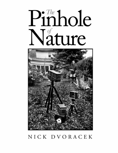 The Pinhole of Nature