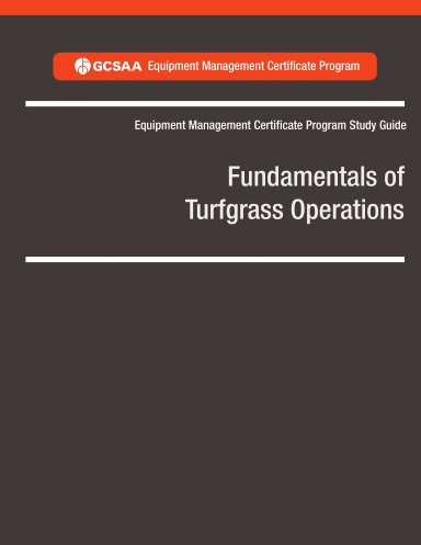 Fundamentals of Turfgrass Operations