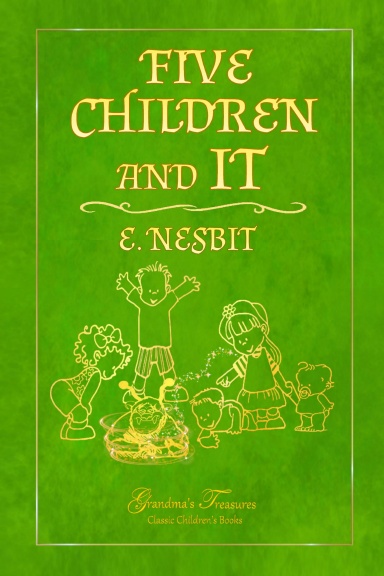 FIVE CHILDREN AND IT