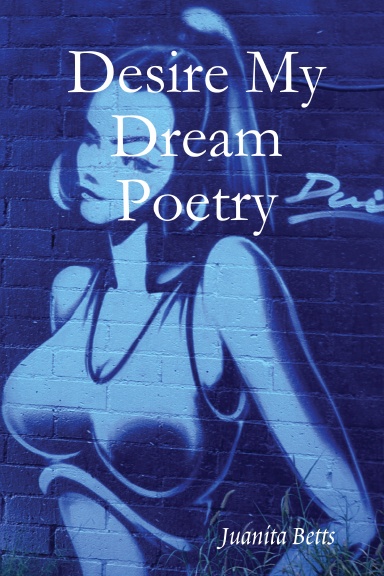 Desire My Dream Poetry