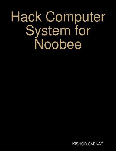 Hack Computer System for Noobee