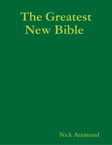 The Greatest New Bible