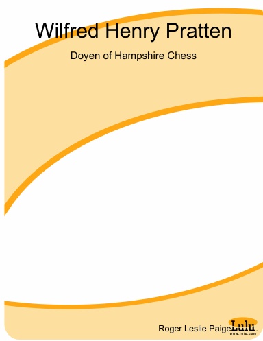 Wilfred Henry Pratten: Doyen of Hampshire Chess