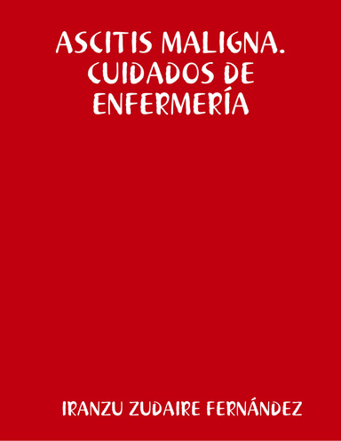 ASCITIS MALIGNA. CUIDADOS DE ENFERMERÍA