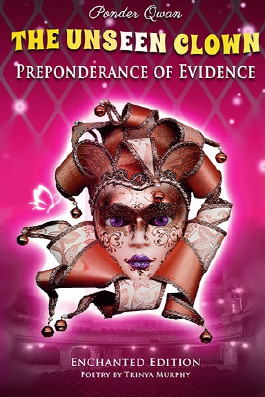 The Unseen Clown: Preponderance of Evidence
