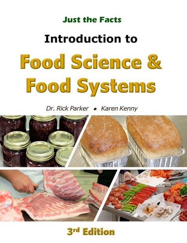 Just the Facts Introduction to Food Science & Food Systems 3rd Edition