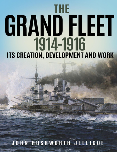 The Grand Fleet 1914-1916