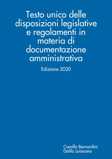 Testo unico delle disposizioni legislative e regolamenti in materia di documentazione amministrativa