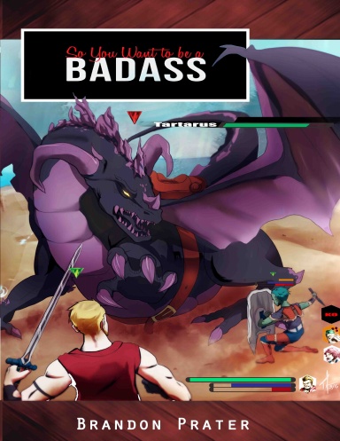 So You Wanna Be Badass