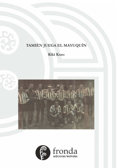 Tamién juega el Mayuquín