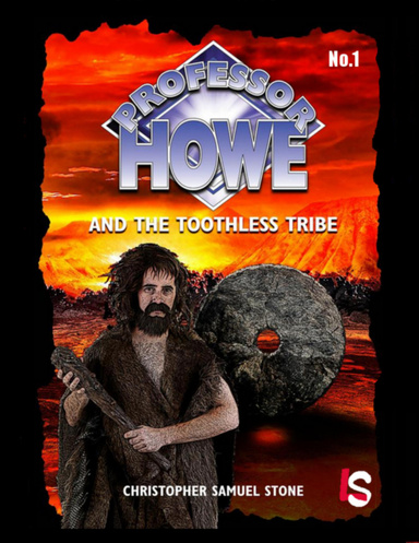 Professor Howe and the Toothless Tribe