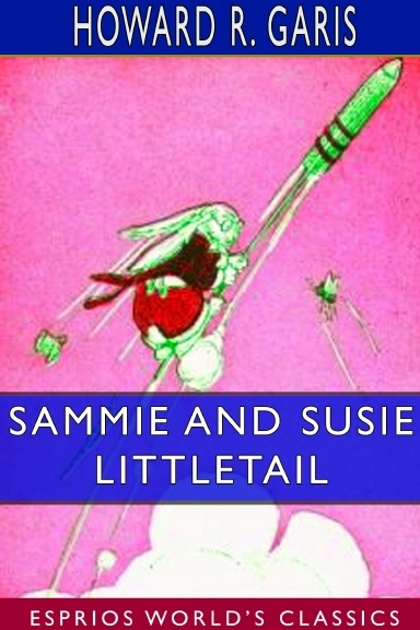 Sammie and Susie Littletail (Esprios Classics)