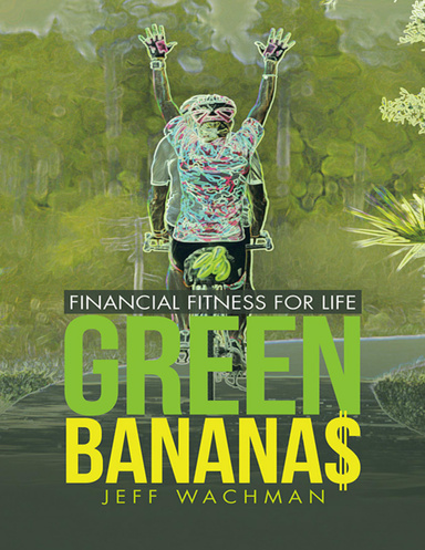 Green Banana$: Financial Fitness for Life