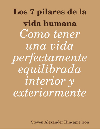 Los 7 pilares de la vida humana
