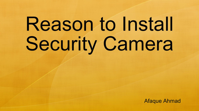 Reason to Install Security Camera