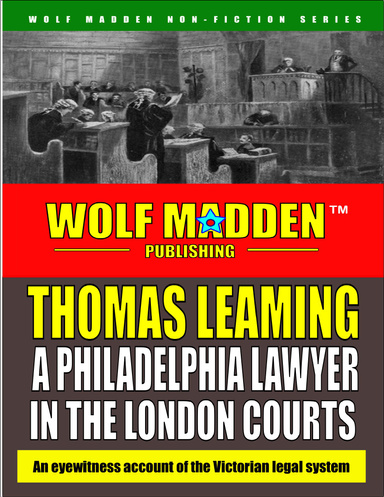 A Philadelphia Lawyer In the London Courts