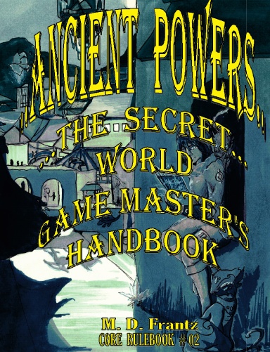COLOR - Ancient Powers - HARDBACK - GM's Handbook