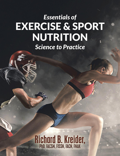 Essentials of Exercise & Sport Nutrition: Science to Practice