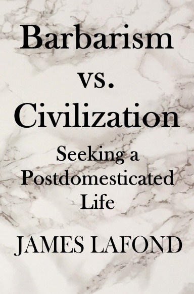 Barbarism vs. Civilization