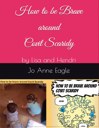 How to Be Brave Around Covid Scaridy