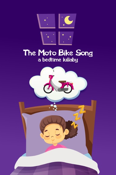 The Moto Bike Song ... a bedtime lullaby (Version 1)