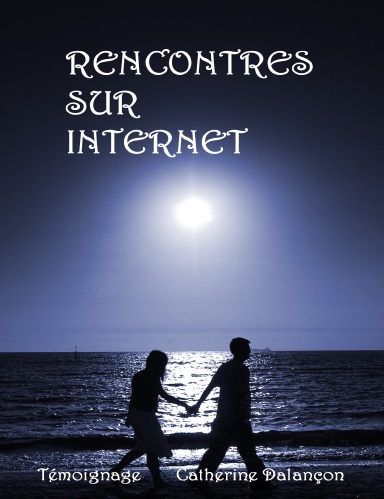 RENCONTRES SUR INTERNET