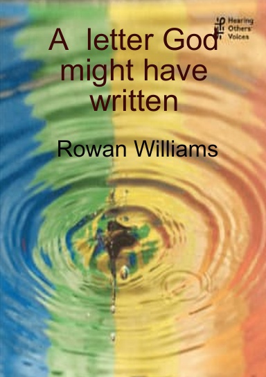 A  letter God might have written Being a poet, being an archbishop, being human