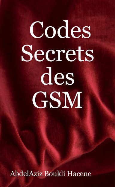 Codes Secrets des GSM