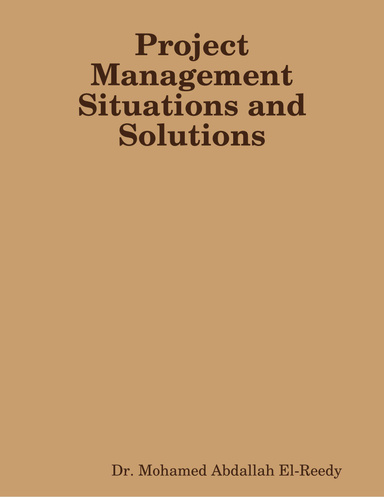 Project Management Situations and Solutions