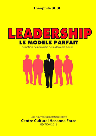 LEADERSHIP selon  Théophile BUBI