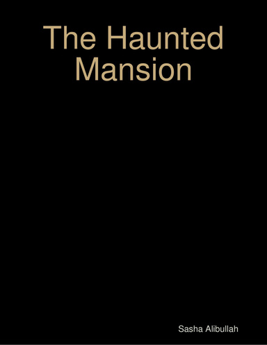 The Haunted Mansion