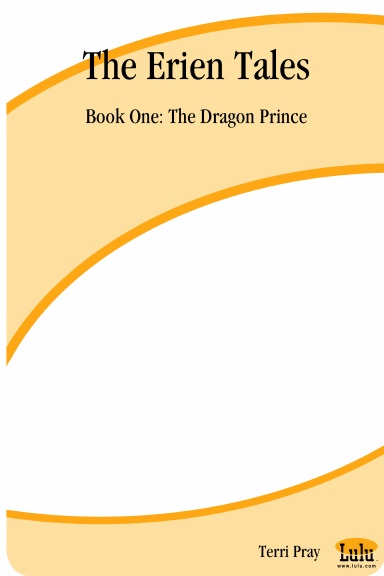 The Erien Tales: Book One: The Dragon Prince