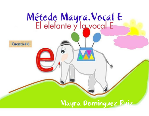 Método Mayra. Vocal E (6)