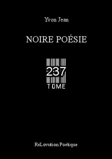 Noire Poésie Tome 237