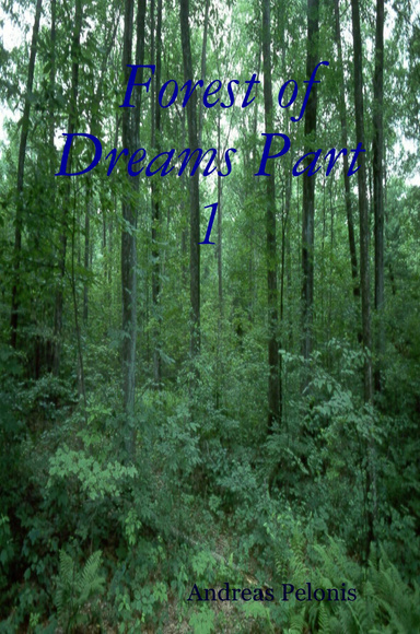 Forest of Dreams Part 1