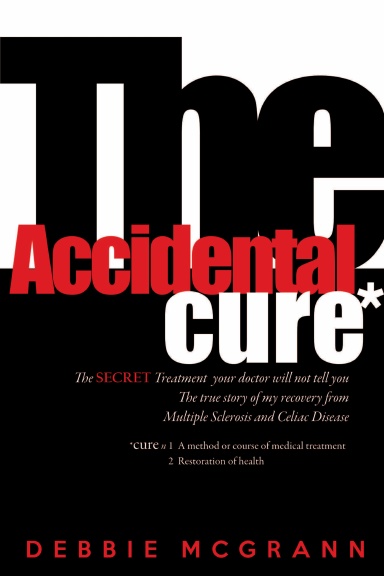 The Accidental Cure