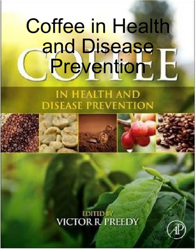 Coffee in Health and Disease Prevention