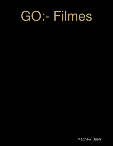 GO:- Filmes