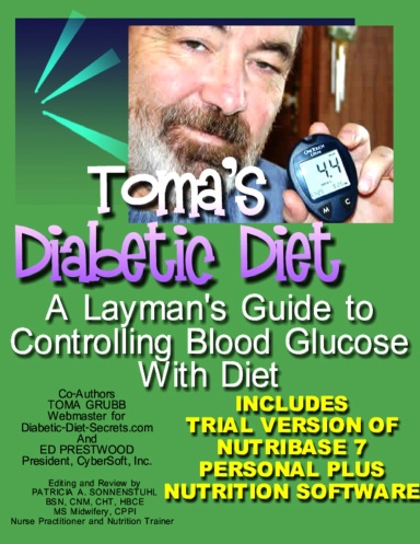 Toma's Diabetic diet - A Layman's Guide To Controlling Blood Glucose With Diet