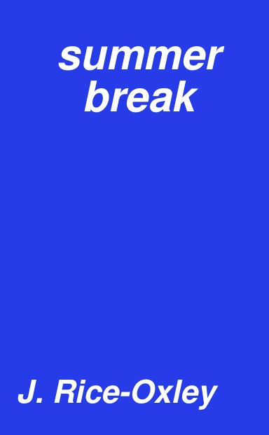summer break