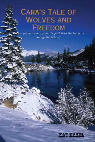Cara's Tale of Wolves and Freedom