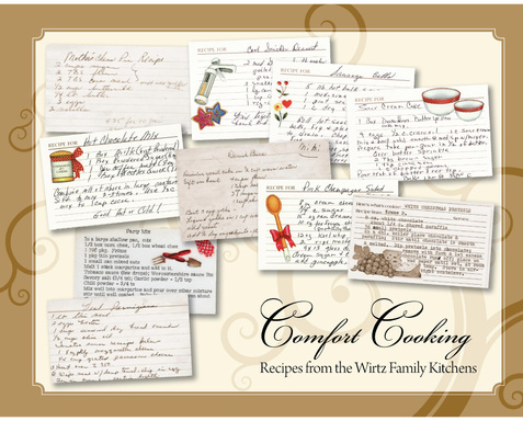 Comfort Cooking: Recipes from the Wirtz Family Kitchens