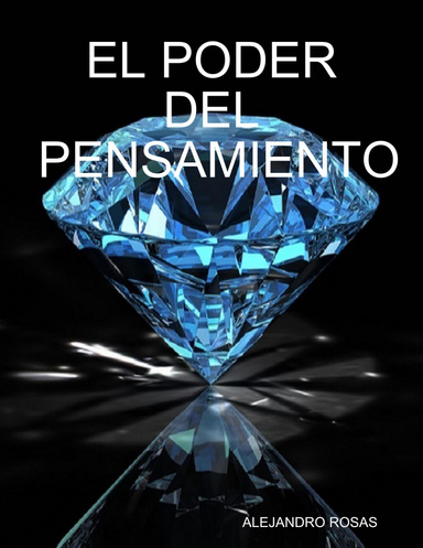 EL PODER DEL PENSAMIENTO